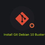 Tutorial Install Git di Debian 10 Linux