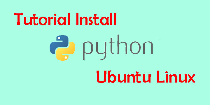 Tutorial Install Python di Ubuntu