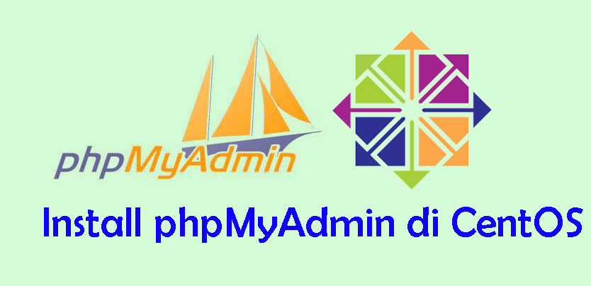 Install phpMyAdmin CentOS