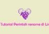 Tutorial Perintah rename di Linux