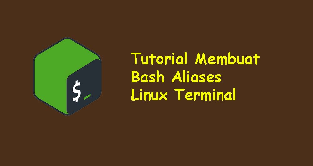 Tutorial Membuat Alias di Bash Linux Terminal